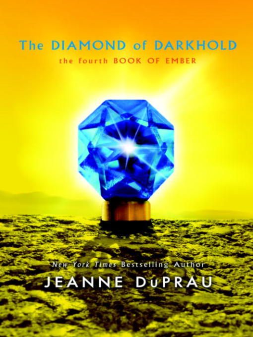 Title details for The Diamond of Darkhold by Jeanne DuPrau - Wait list